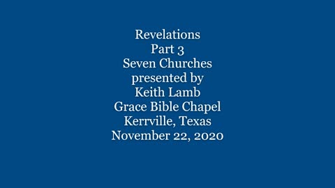 Revelations part 3 seven churches 11-22-2020