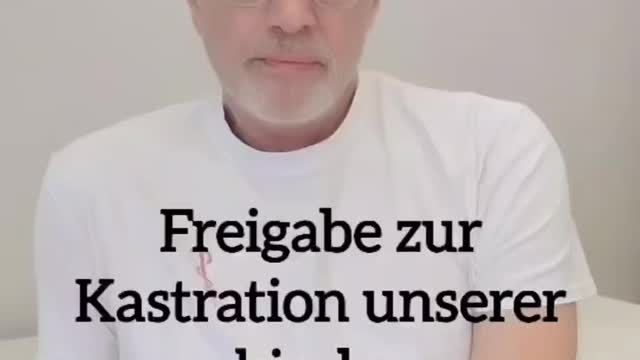 Kastration unserer Kinder