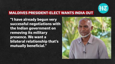 'Indian Troops Must Leave': Pro-China Maldivian Pres-elect Plans To Kick Out 70 Personnel