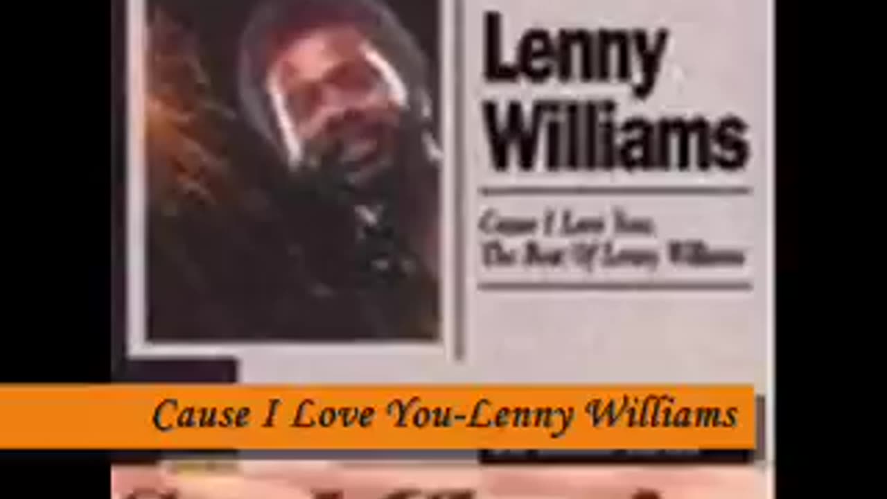 Cause I Love You - Lenny Williams