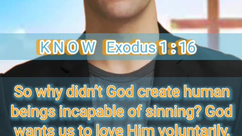 K N O W Exodus 1 : 16 (God's love)