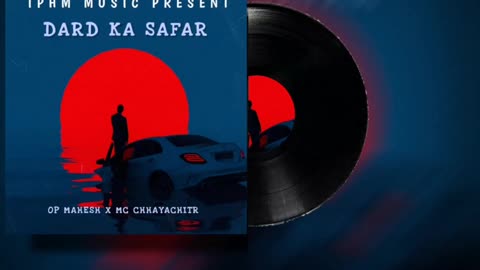 MC CHHAYACHITR - Dard Ka Safar feat Op Mahesh | latest rap song | IPHM MUSIC