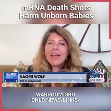 Steve Bannon & Naomi Wolf Reveal Data Exposing mRNA Vaccines Affecting Healthy Reproduction - 7/20/23