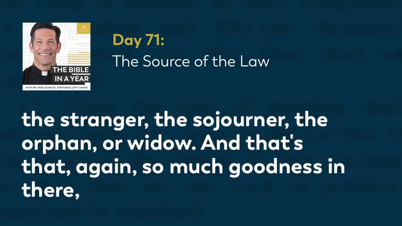 Day 71: The Source of the Law — The Bible in a Year (with Fr. Mike Schmitz)