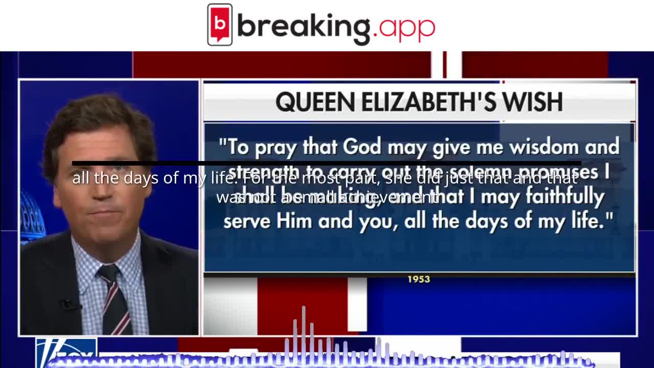 Tucker Carlson Pays Tribute to Queen Elizabeth II