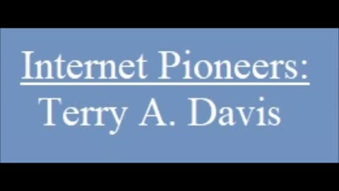 Internet Pioneers - Terry A. Davis