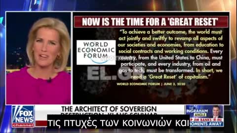 Laura Ingraham - Klaus Schwab - Ο αρχιτέκτονας της κυρίαρχης καταστροφής