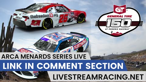 +[*!!LIVE@STREAM##]* General Tire 150 at Phoenix Live TV Broadcast ARCA RACING ON 10 MARCH 2023