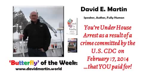 Under House Arrest as a Result of a Crime Committed by the CDC - Dr. David Martin- 4-27-20