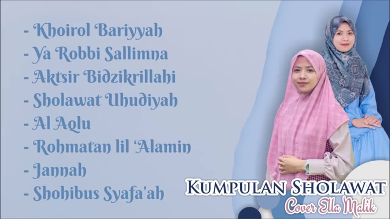 SHOLAWAT NABI MUHAMMAD _ ELLA MALIK FULL ALBUM PART 3