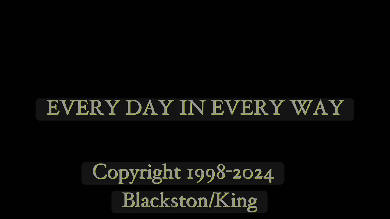 EveryDay in EveryWay by Blackston-King