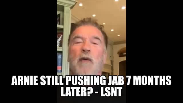 ARNIE STILL PUSHING THE JAB 7 MONTHS LATER -