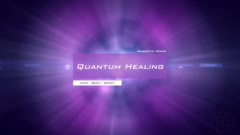 Quantum Healing