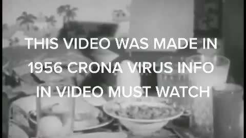 1956 Video of Corona Virus