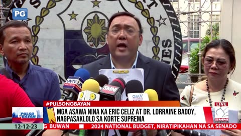 Mga asawa nina Ka Eric Celiz at Dr. Lorraine Badoy, nagpasaklolo sa Korte Suprema