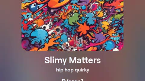 Slimy Matters