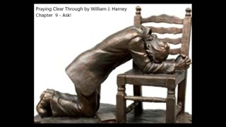 Praying Clear Through - Chapter 9 - Ask