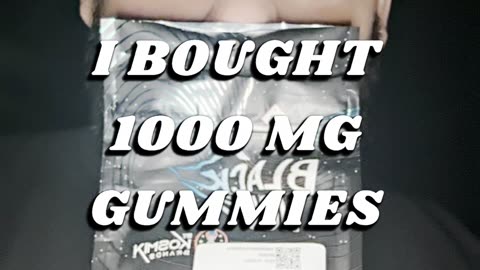 1000 MG GUMMIES