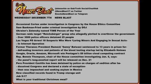 Wednesday, December 7, 2022 News Blast #Enoch #NewsBlastReading #NBR