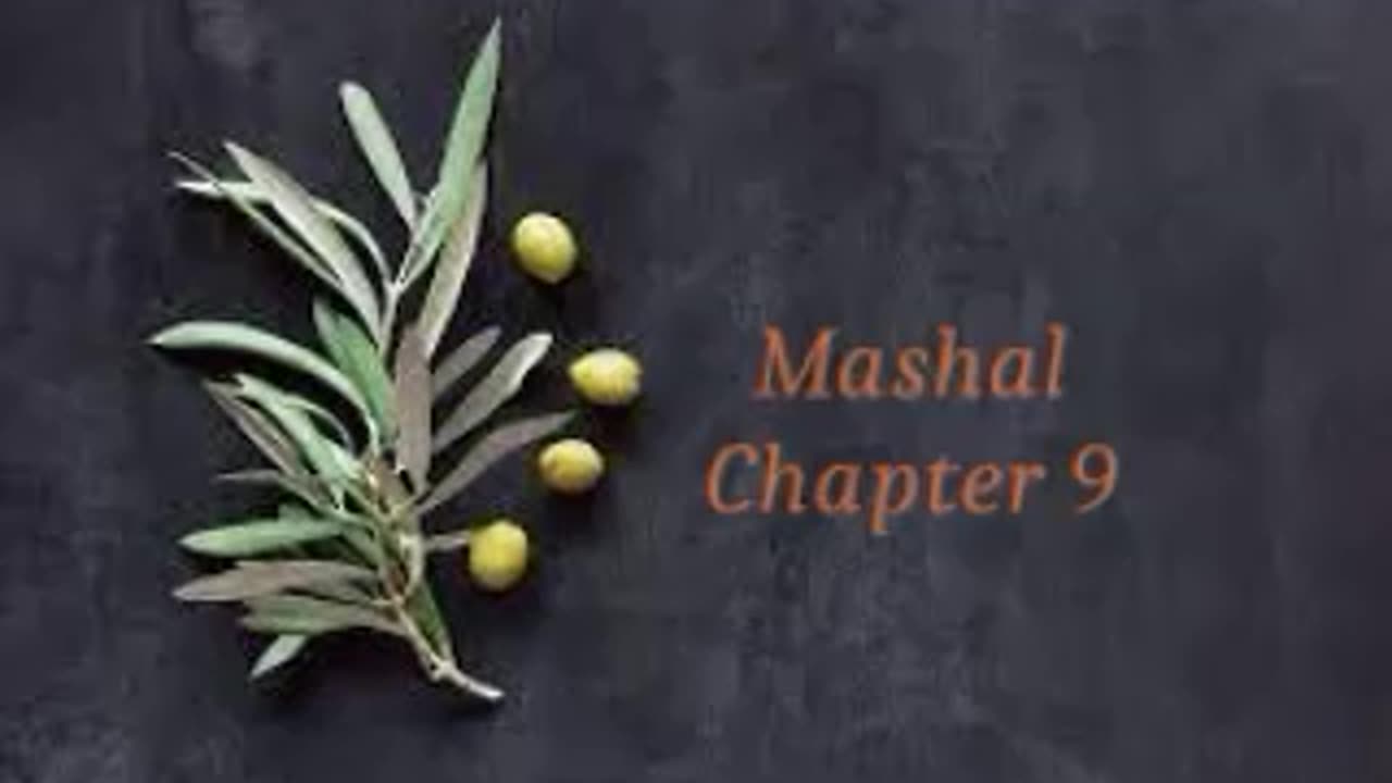 Mashal chapter Nine as a vocal song