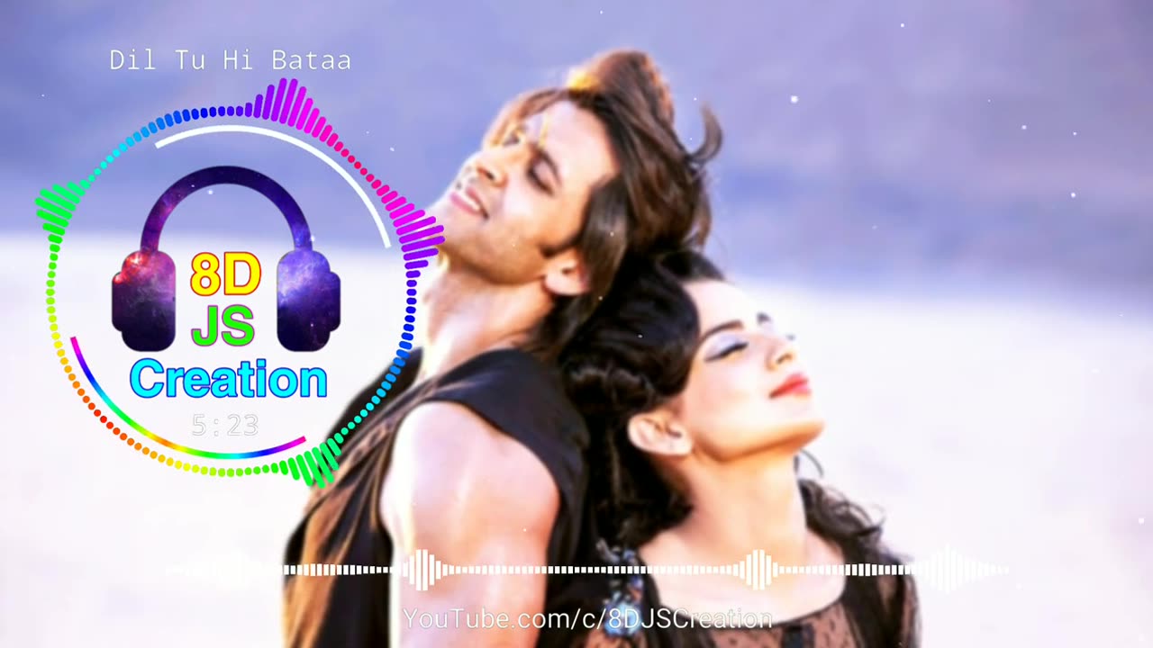 DIL TU HI BATA SONG IN 8D VERSION