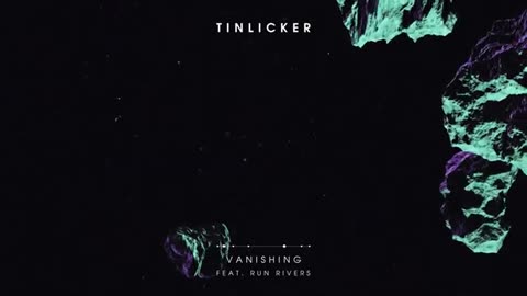 Tinlicker feat. Run Rivers - Vanishing