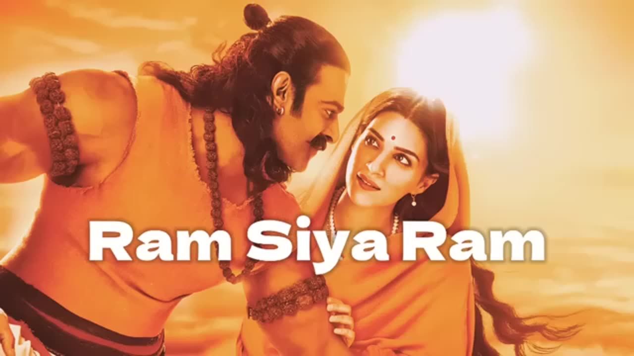 Ram Siya Ram (Hindi) Adipurush | Lofi Music