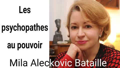 Mila Aleckovic Bataille - Les psychopathes au pouvoir