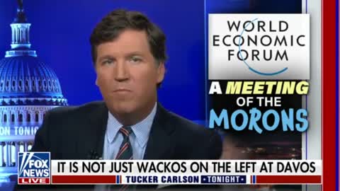 Tucker Carlson: The WEF Seems To Exist To Destroy National Economies