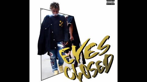 Eyes Closed - Juice WRLD (UNRELEASED)