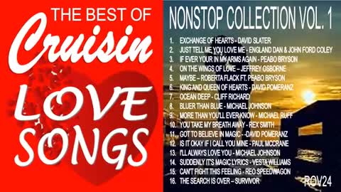 THE BEST OF CRUISIN LOVE SONGS - NONSTOP PLAYLIST VOL. 1