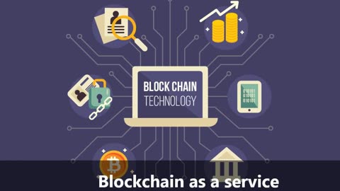 Blockchain As a Service