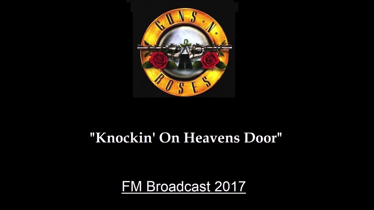 Guns N' Roses - Knockin' on Heaven's Door (Live in New York City 2017) FM Broadcast