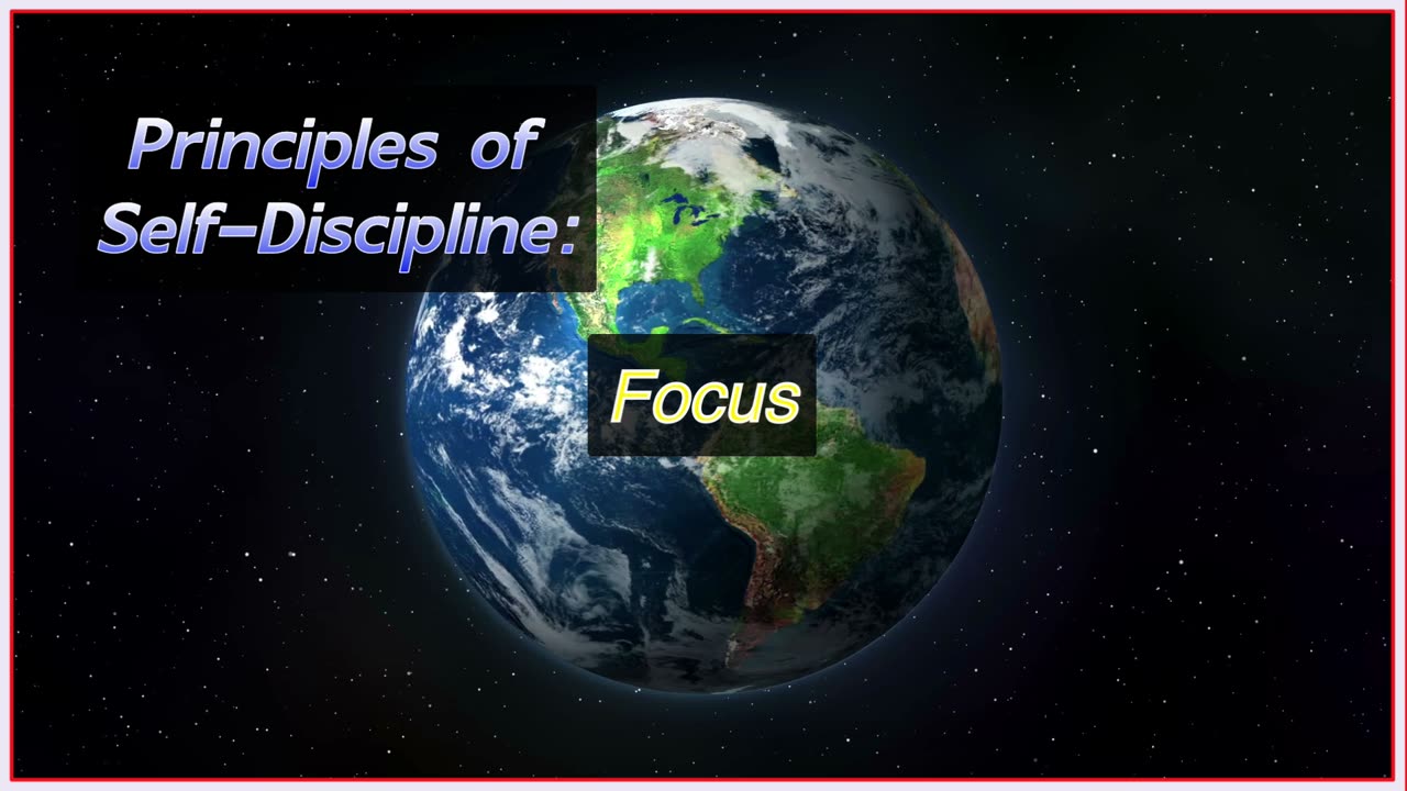 Self-Discipline Principle: Focus