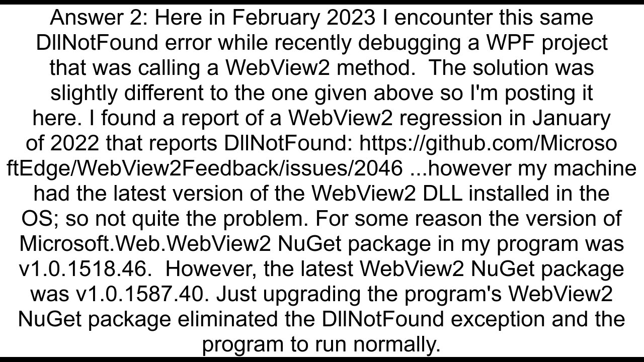 SystemDllNotFoundException Unable to load DLL 39WebView2Loaderdll39 The specified module could not