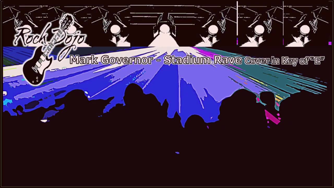 Rock Dojo: Stadium Rave (Mark Governor Key of “E” Cover)