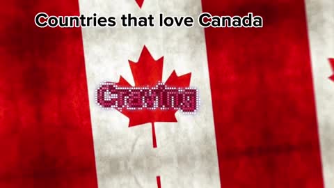 Countries that love Canada ????