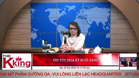 TIN TỨC HOA KỲ BUỔI SÁNG - 06/25/2022 - The KING Channel