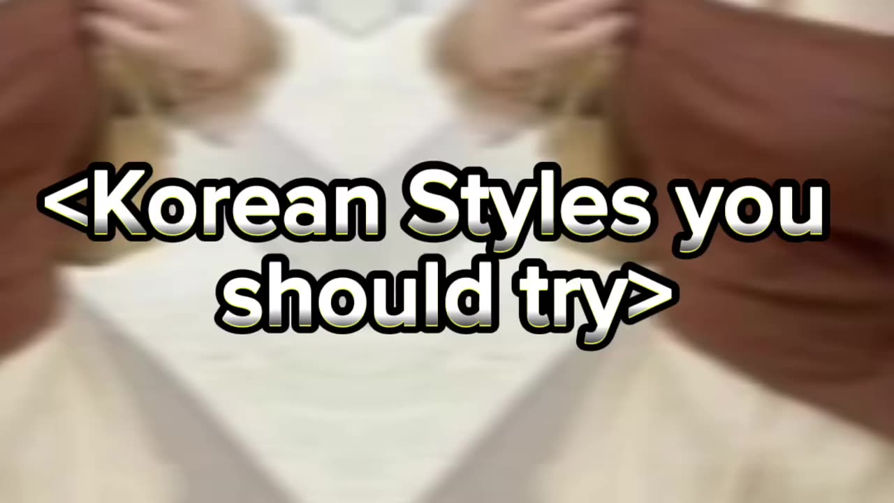 Korean styles you should try>3 #aesthetic #korean #kpop #trending