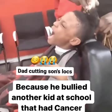 A Dad Cuts Son's Locs After Kid Bullies A Cancer Patient