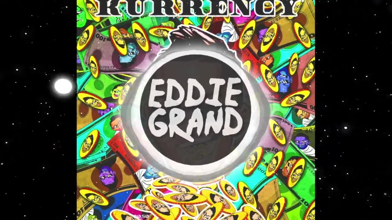 Eddie Grand - Kurrency