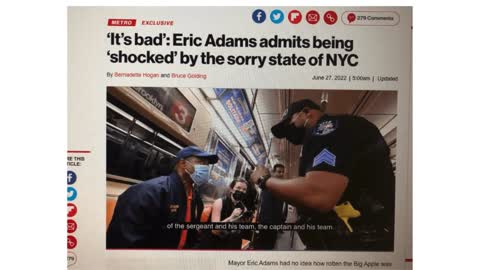 Mayor Eric Adams Shocked by How Bad NYC Really Is - We Are Not Shocked! - Mep11-062722