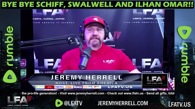 LFA TV CLIP: BYE BYE SCHIFF, ILHAN, & FARTWELL!