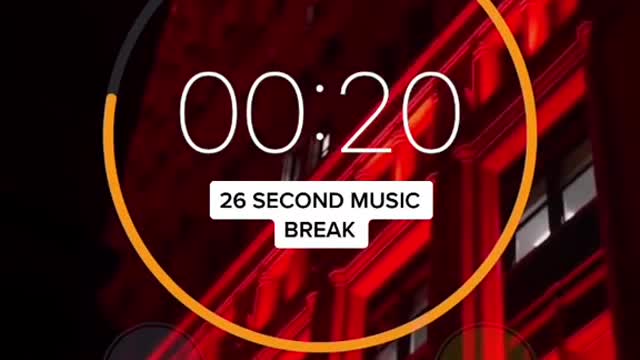 26 second music break