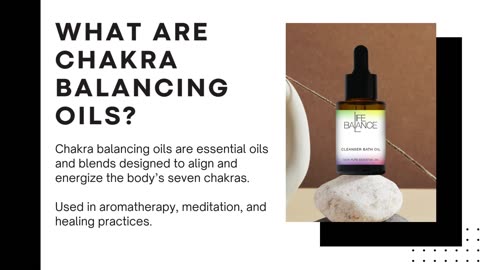 Chakra Balancing Oils: Unlock Energy Flow with Essential Blends