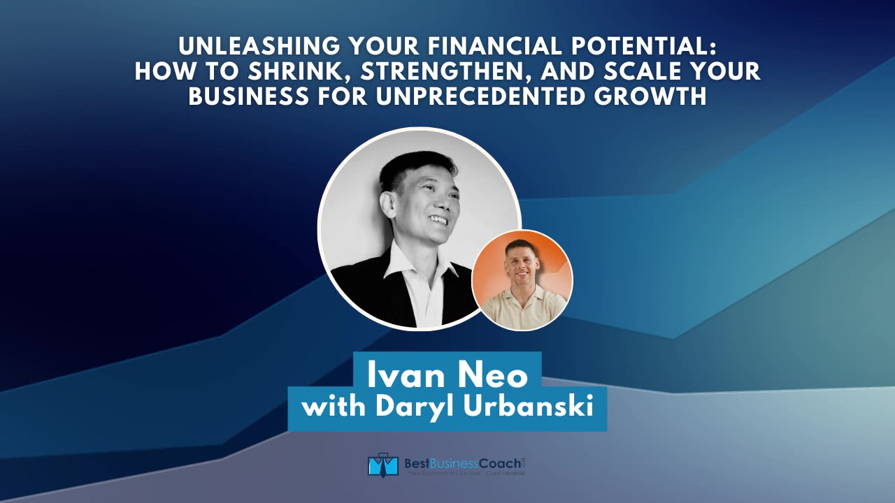 Unleashing Your Financial Potential: How to Shrink, Strengthen, and Scale Your Business