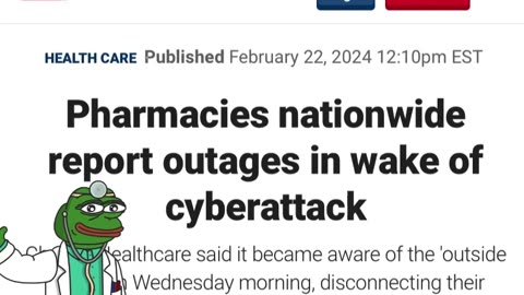 NEWS FLASH - Nationwide Pharmacies are Reporting Outages Now due to “Cyber Attacks”