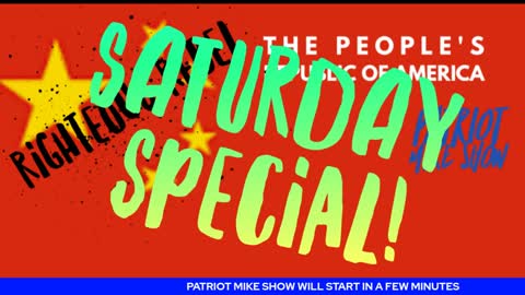 PATRIOT MIKE SHOW JANUARY 29TH 2022 (Saturday Special)