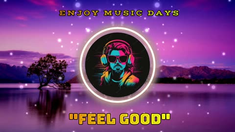 Enjoy Music Days 3 : Feel-Good