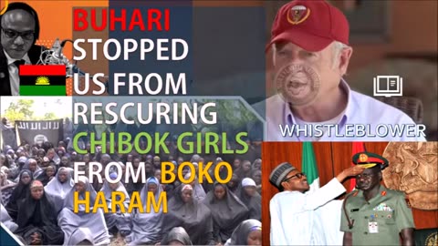 Whistle-blower: Buhari stopped Us from Rescue Chibok Girls & eliminating boko haram